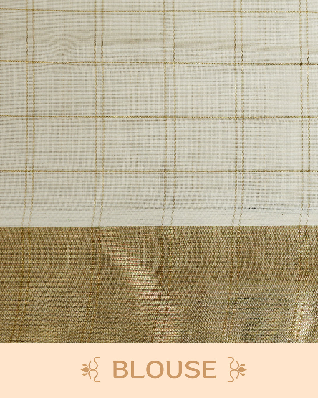 Cream colour Kerala saree Featuring Gold zari Checks on the body, complemented by a classic gold zari border, matching blouse piece.